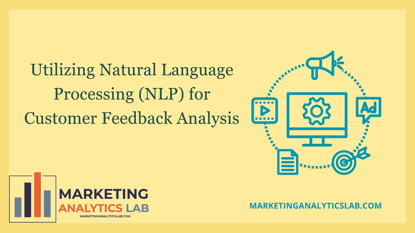 Utilizing Natural Language Processing (NLP) for Customer Feedback Analysis