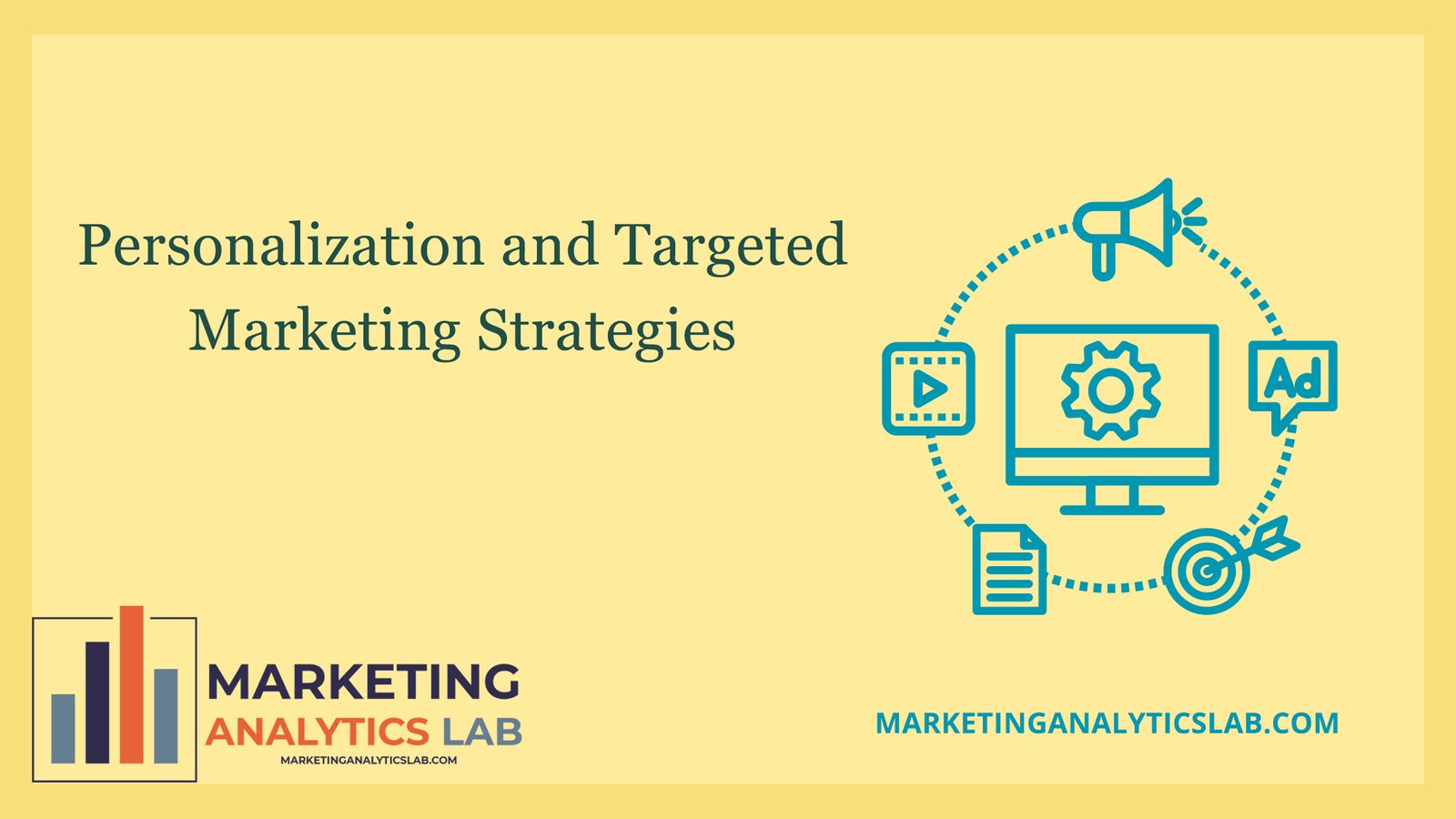 Personalization and Targeted Marketing Strategies