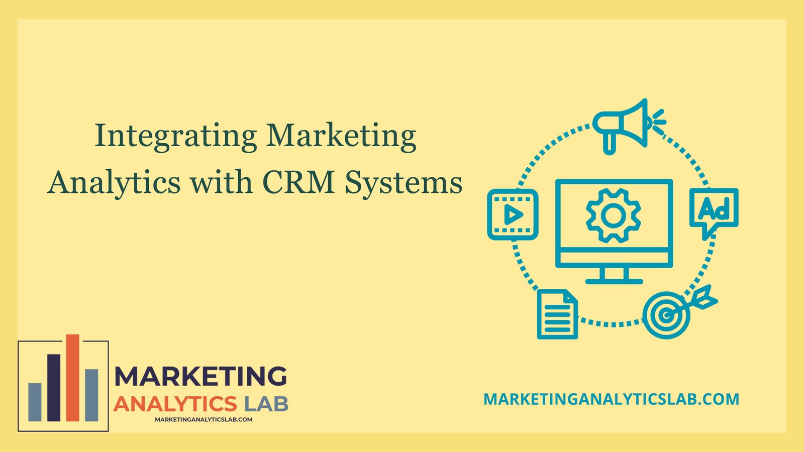 Integrating Marketing Analytics with CRM Systems