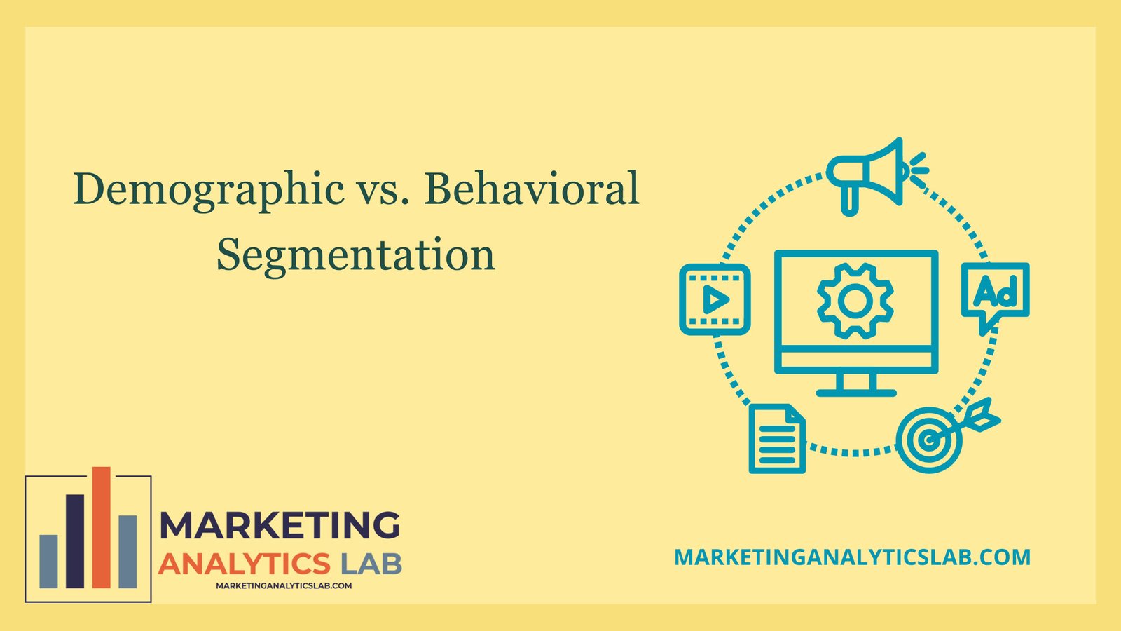 Demographic vs. Behavioral Segmentation