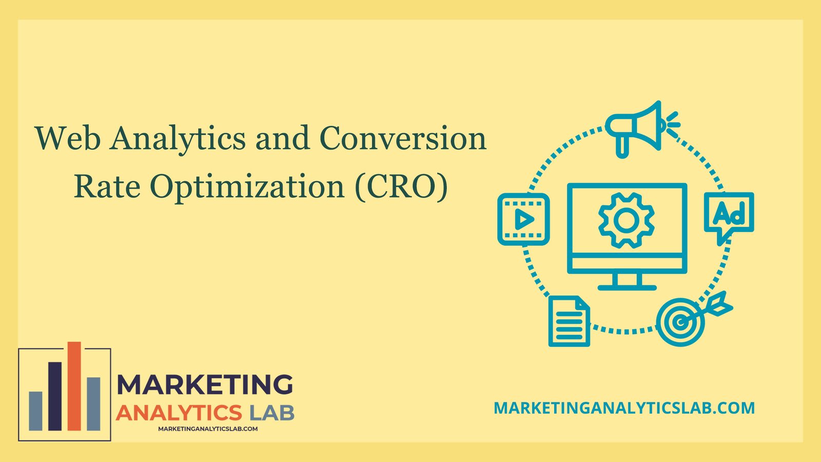 Web Analytics and Conversion Rate Optimization (CRO)